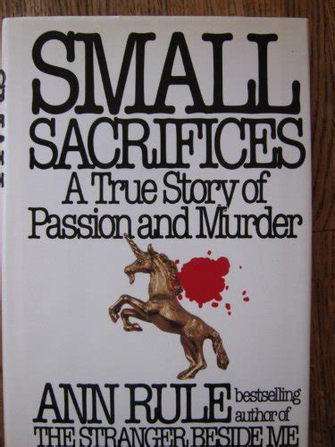 Small Sacrifices A True Story of Passion and Murder PDF