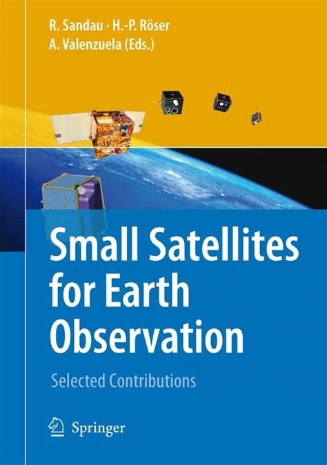 Small Satellites for Earth Observation 1st Edition Kindle Editon