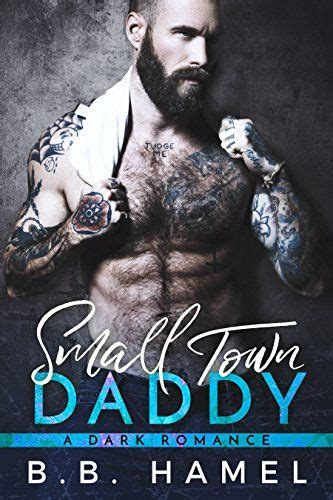 Small Town Daddy A Dark Romance Reader