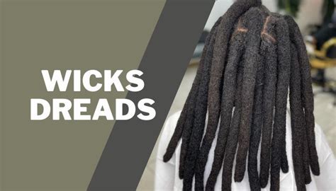 Small Wicks Dreads: Everything You Need to Know