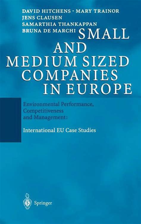 Small and Medium Sized Companies in Europe Environmental Performance, Competitiveness and Management Kindle Editon