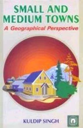 Small and Medium Towns A Geographical Perspective Epub