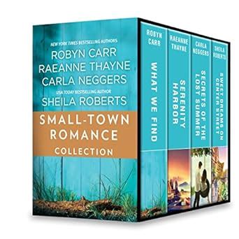 Small-Town Romance Collection What We FindSerenity HarborSecrets of the Lost SummerSweet Dreams on Center Street Sullivan s Crossing Reader