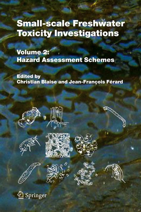 Small-scale Freshwater Toxicity Investigations, Vol. 2 Hazard Assessment Schemes Doc