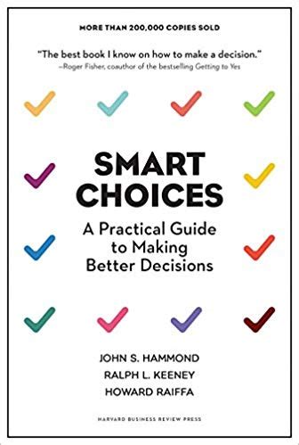 Smart Choices: A Practical Guide to Making Better Decisions Epub