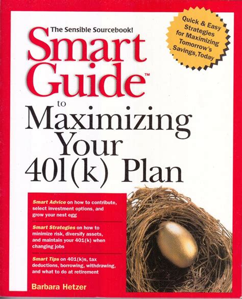 Smart Guide to Maximizing Your 401(k) Plan 1st Edition Reader