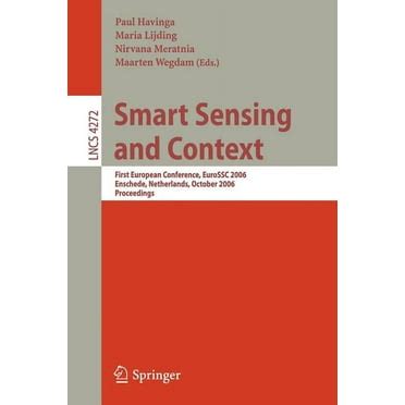 Smart Sensing and Context First European Conference Doc