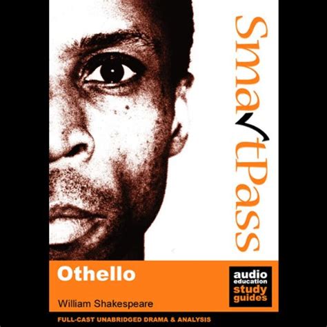 SmartPass Audio Education Study Guide to Othello Unabridged Dramatised Reader