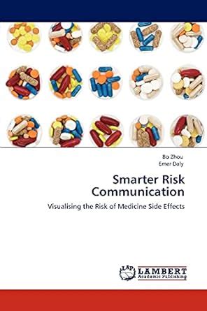 Smarter Risk Communication Visualising the Risk of Medicine Side Effects Reader