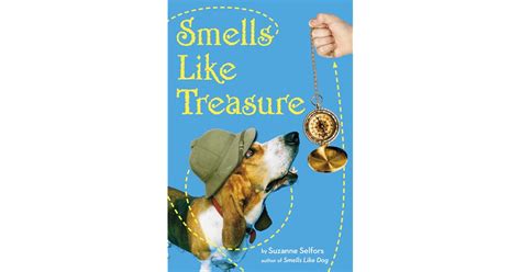 Smells Like Treasure Reader