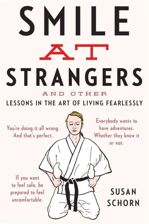 Smile At Strangers And Other Lessons In The Art Of Living Fearlessly Doc