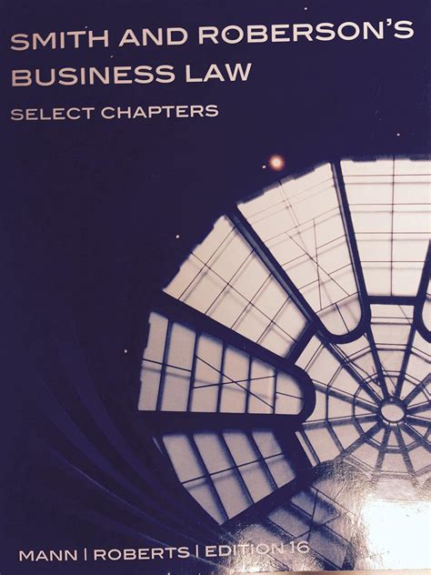 Smith and Roberson s Business Law Selected Chapters Epub