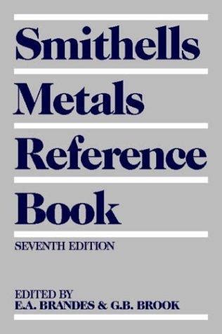 Smithells Metals Reference Book PDF