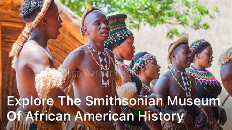 Smithsonian Museum African American: 10,000 Years of History