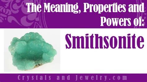 Smithsonite Crystals: A Comprehensive Guide to Their Enchanting Properties and Applications