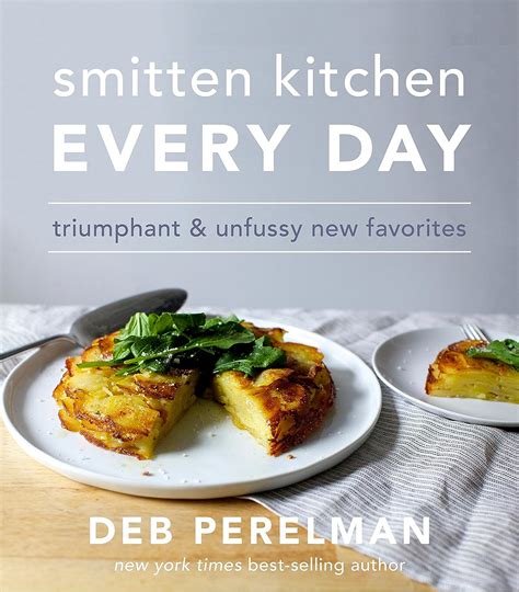 Smitten Kitchen Every Day Triumphant and Unfussy New Favorites PDF