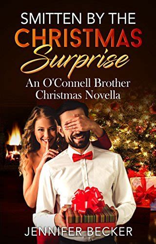 Smitten by the Christmas Surprise An O Connell Brother Novella O Connell Brothers PDF