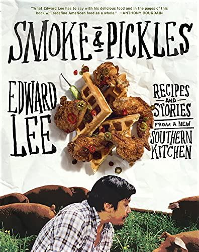 Smoke and Pickles Recipes and Stories from a New Southern Kitchen Doc