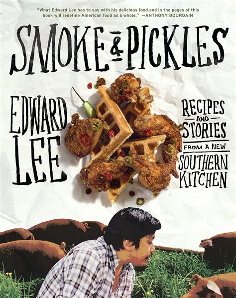 Smoke and Pickles Recipes and Stories from a New Southern Kitchen Doc