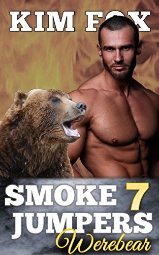 Smokejumpers Werebear 7 Bear Shifters Sander and Morgan Book Seven BBW Paranormal Romance Epub