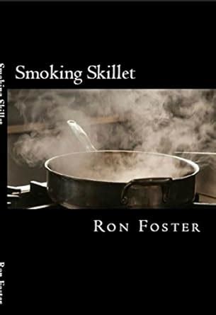 Smoking Skillet A Recipe For Societal Collapse Grid Down Prepper Up Book 1 Doc