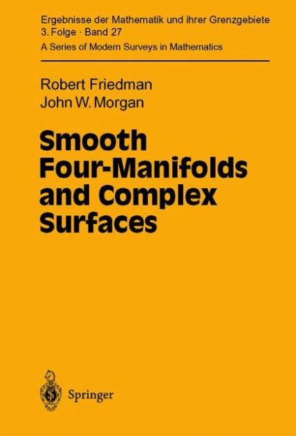 Smooth Four-Manifolds and Complex Surfaces 1st Edition Epub