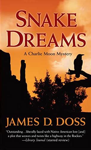 Snake Dreams A Charlie Moon Mystery Charlie Moon Mysteries Reader