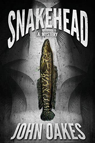 Snakehead A Mystery Kindle Editon