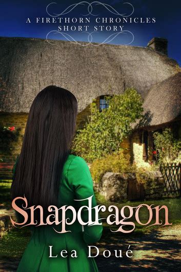 Snapdragon A Firethorn Chronicles Short Story Kindle Editon