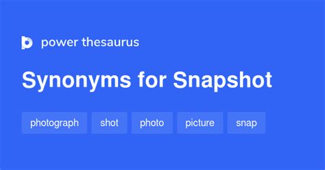 Snapshot synonyms