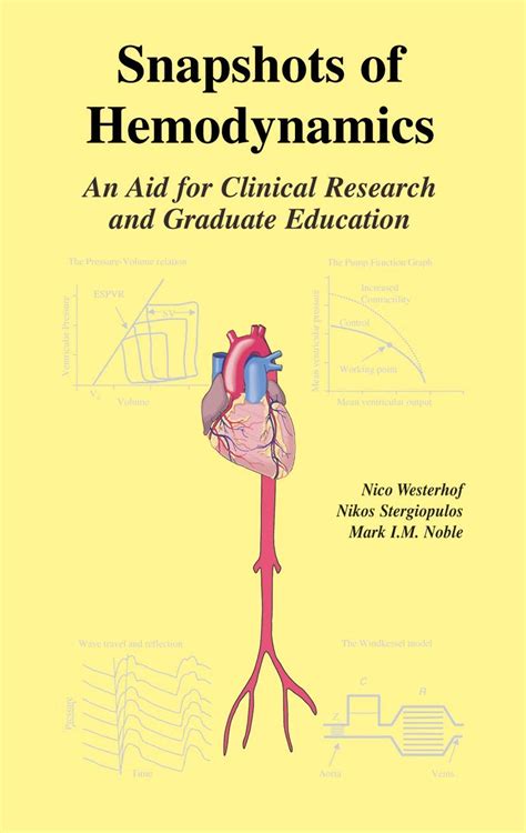 Snapshots of Hemodynamics An aid for clinical research and graduate education 1st Edition Kindle Editon