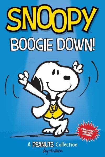 Snoopy Boogie Down PEANUTS AMP Series Book 11 A PEANUTS Collection Peanuts Kids Kindle Editon