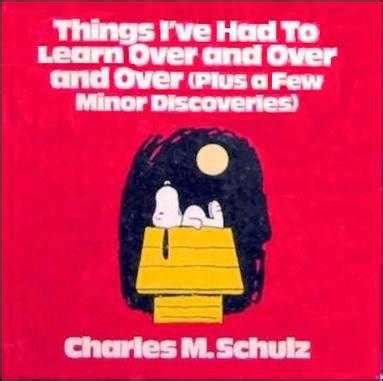 Snoopy-Things I ve Had to Learn Over and Over and Over Plus a Few Minor Discoveries Epub