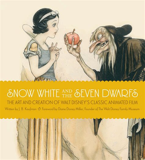 Snow White and the Seven Dwarfs The Art and Creation of Walt Disney s Classic Animated Film Epub