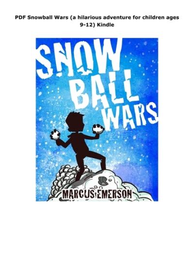 Snowball Wars a hilarious adventure for children ages 9-12