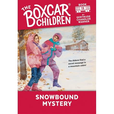 Snowbound Mystery The Boxcar Children Mysteries Book 13