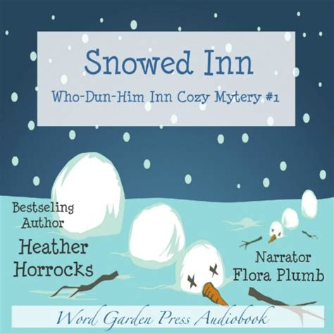 Snowed Inn Who-Dun-Him Inn Cozy Mystery 1 Epub