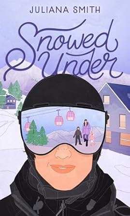 Snowed Under Ebook Kindle Editon