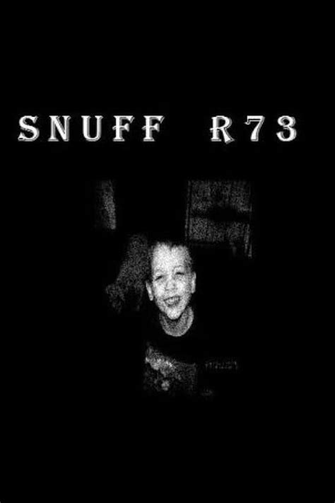 Snuff R73 Full Movie: A Haunting Exploration of the Depths of Human Depravity