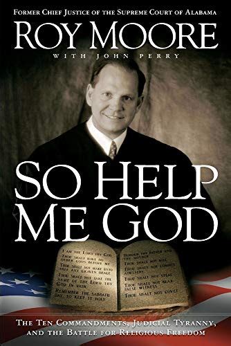 So Help Me God: The Ten Commandments Kindle Editon