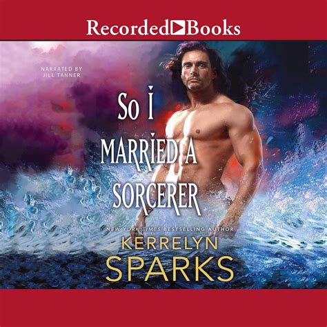 So I Married a Sorcerer A Novel of the Embraced PDF