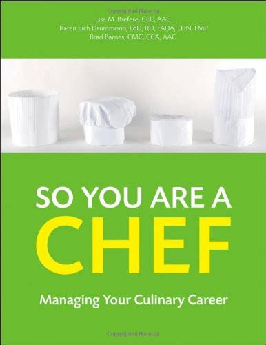 So You Are a Chef, with CD-ROM Managing Your Culinary Career PDF