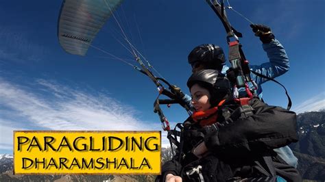 Soar Like a Bird: Your Ultimate Guide to Paragliding in Dharamshala