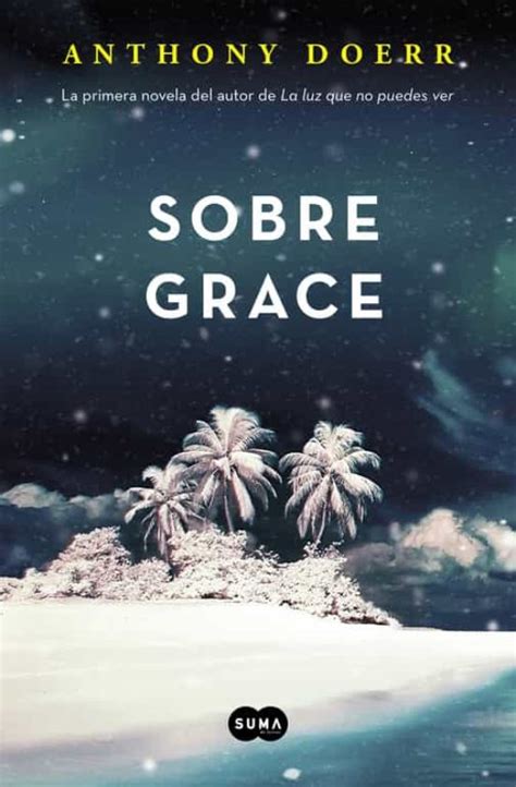 Sobre Grace About Grace Spanish Edition Kindle Editon
