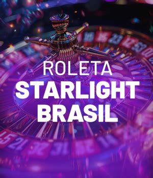 Sobre a Roleta Starlight Brasil