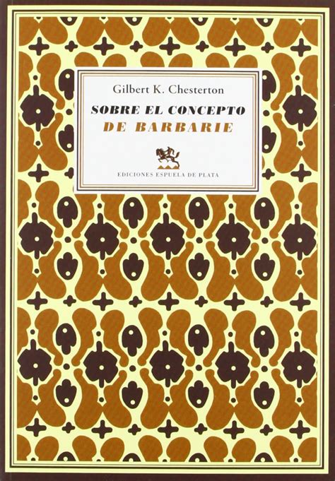 Sobre el concepto de barbarie Seguido de cartas a un viejo garibaldino Literatura Universal nº 15 Spanish Edition Doc