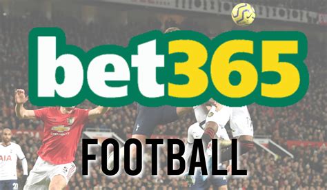 Soccer Bet 365: A Comprehensive Guide to Betting on the Beautiful Game