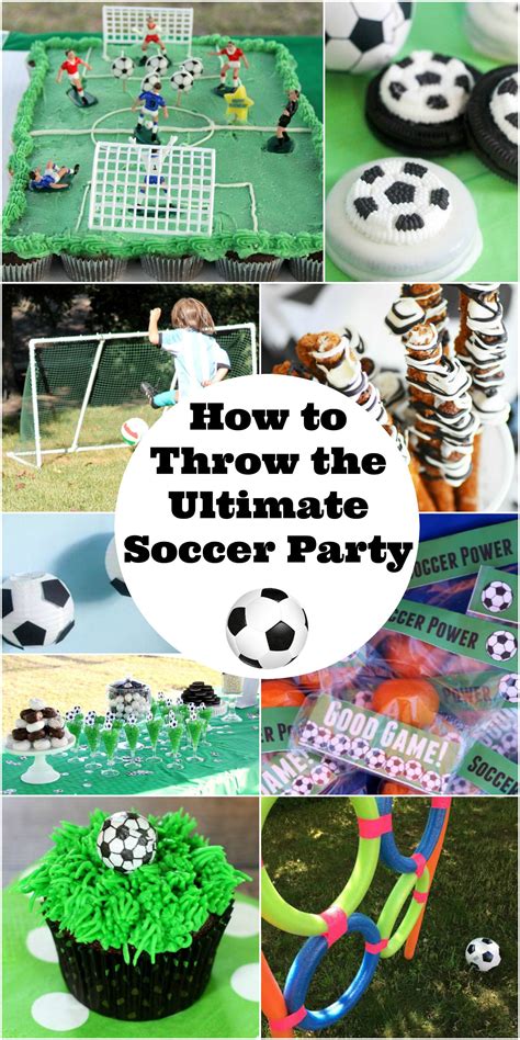 Soccer Ideas for Party: The Ultimate Guide to Throwing an Unforgettable Bash
