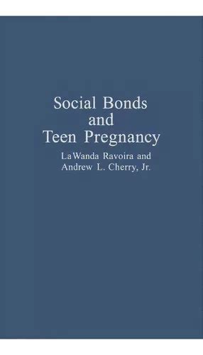 Social Bonds and Teen Pregnancy Kindle Editon