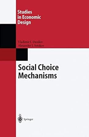 Social Choice Mechanisms 1 Ed. 02 Doc